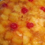 A Special Recipe for Pineapple Upside Down Cake